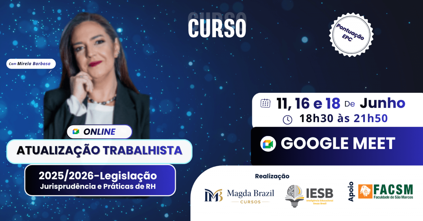 Imagem do curso CURSO DE ATUALIZAÇÃO TRABALHISTA 2026-Legislação, Jurisprudência e Práticas de RH - EAD