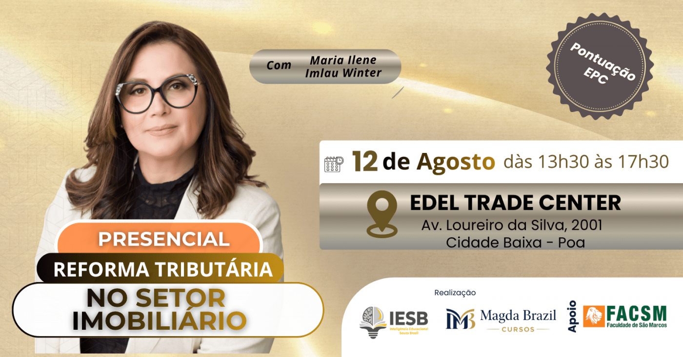 Imagem do curso CURSO TRIBUTAÇÃO DO SETOR IMOBILIÁRIO NA ERA DA REFORMA TRIBUTÁRIA- PRESENCIAL