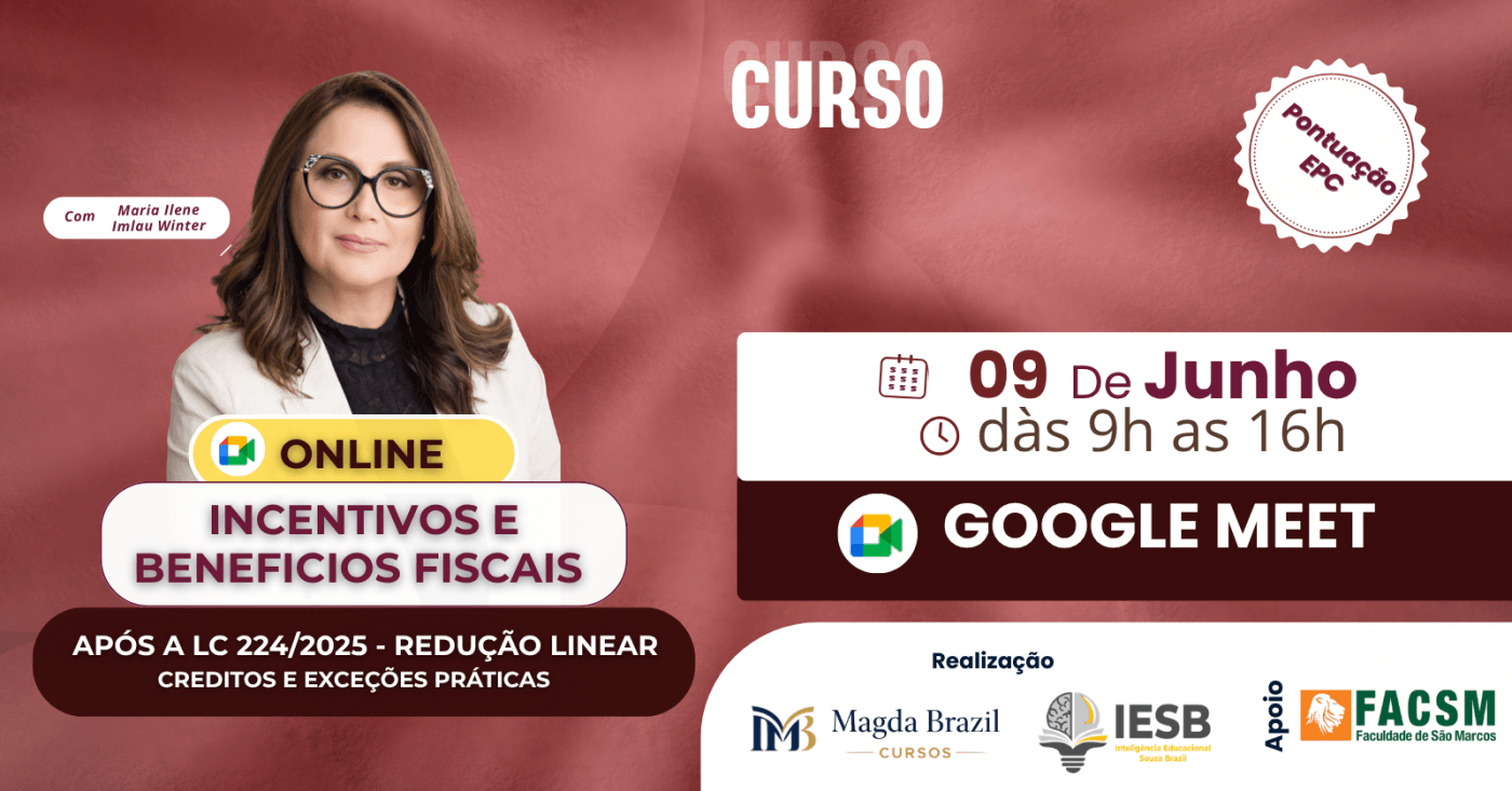 Imagem do curso INCENTIVOS E BENEFÍCIOS FISCAIS APÓS A LC 224/2025: REDUÇÃO LINEAR, CRÉDITOS E EXCEÇÕES NA PRÁTICA