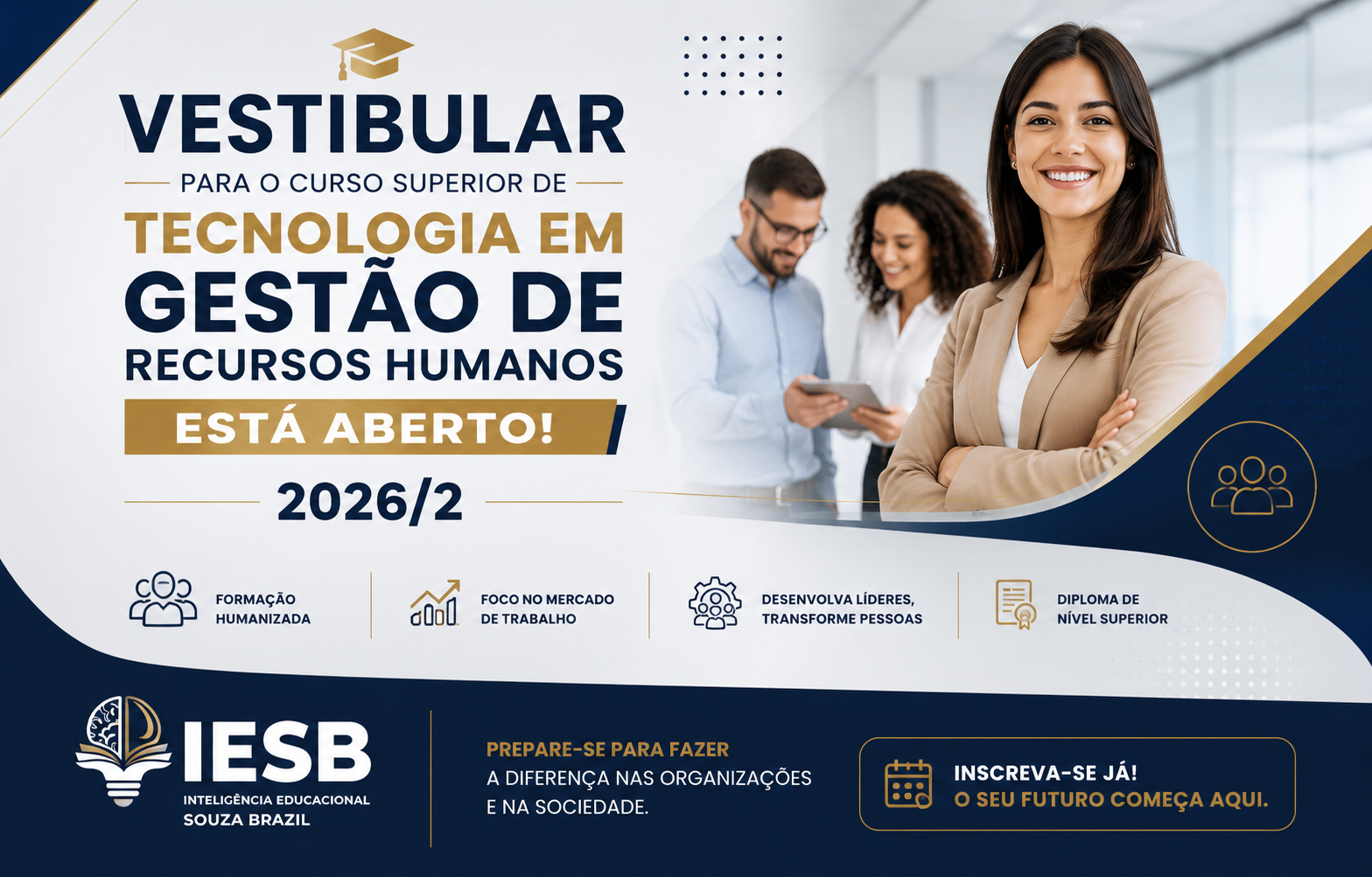 VESTIBULAR PARA O CURSO SUPERIOR DE TECNOLOGIA EM GESTÃO DE RECURSOS HUMANOS ESTÁ ABERTO 2026/2